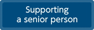 Supporting a senior person