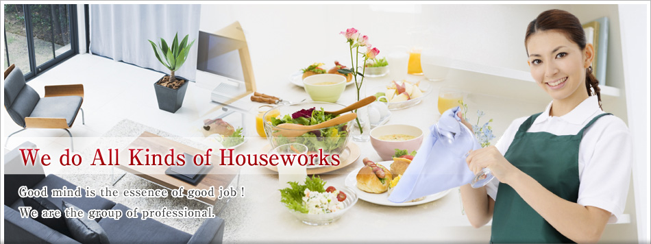 We will work around the housework